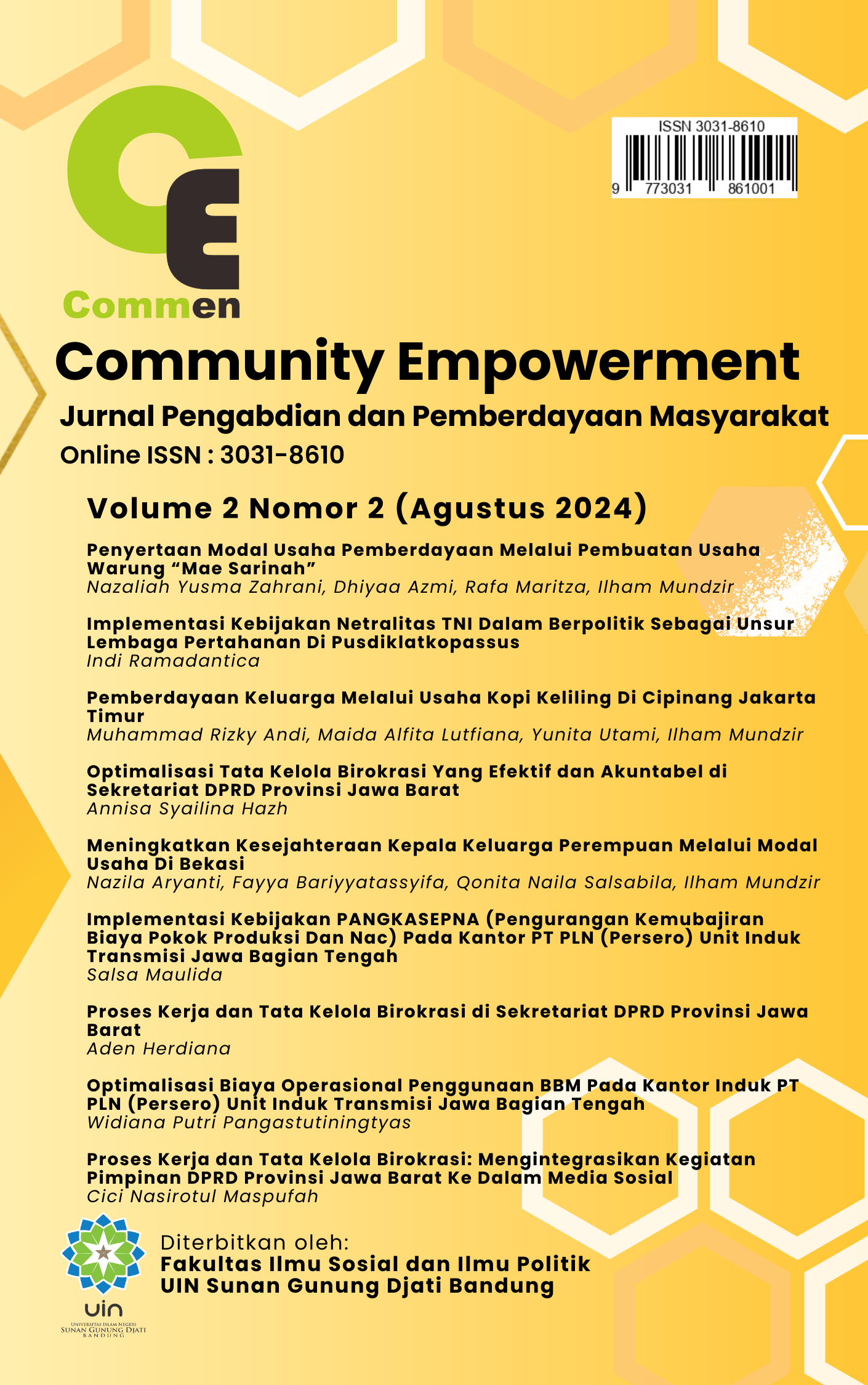 					View Vol. 2 No. 2 (2024): Community Empowerment : Jurnal Pengabdian dan Pemberdayaan Masyarakat
				