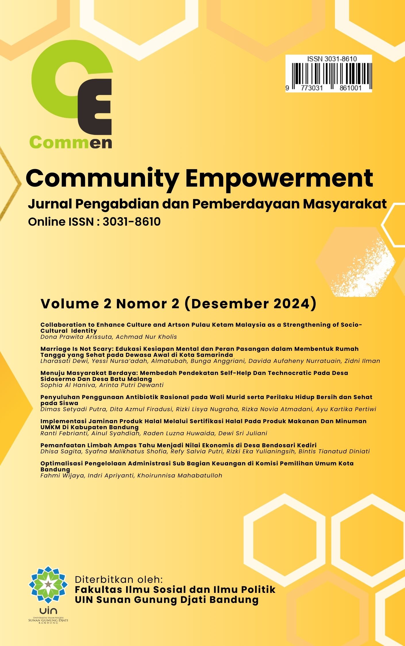 					View Vol. 2 No. 2 (2024): Community Empowerment : Jurnal Pengabdian dan Pemberdayaan Masyarakat
				